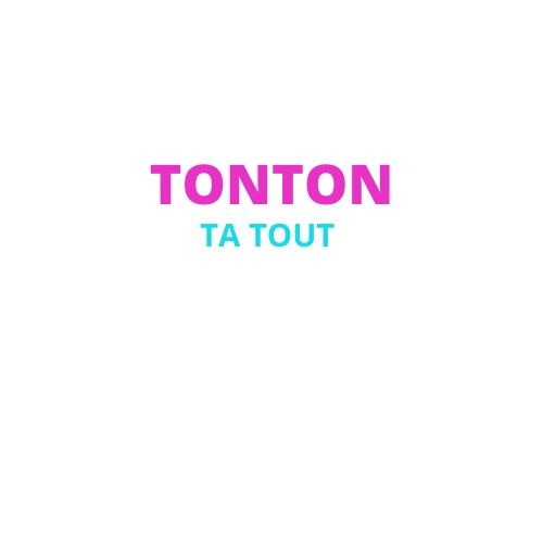Illustration de TONTON TA TOUT 